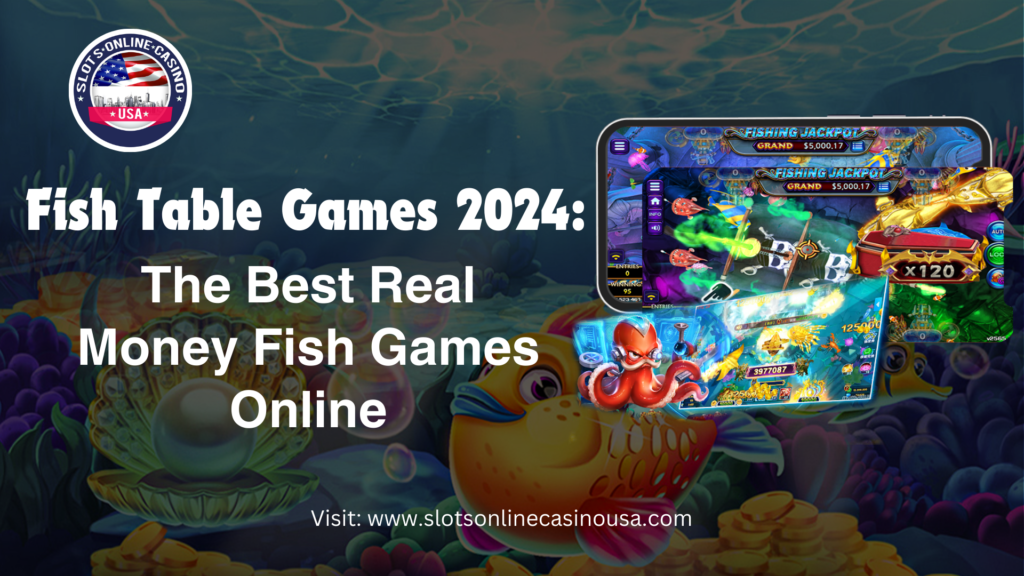 Best Real Money Fish Games Online